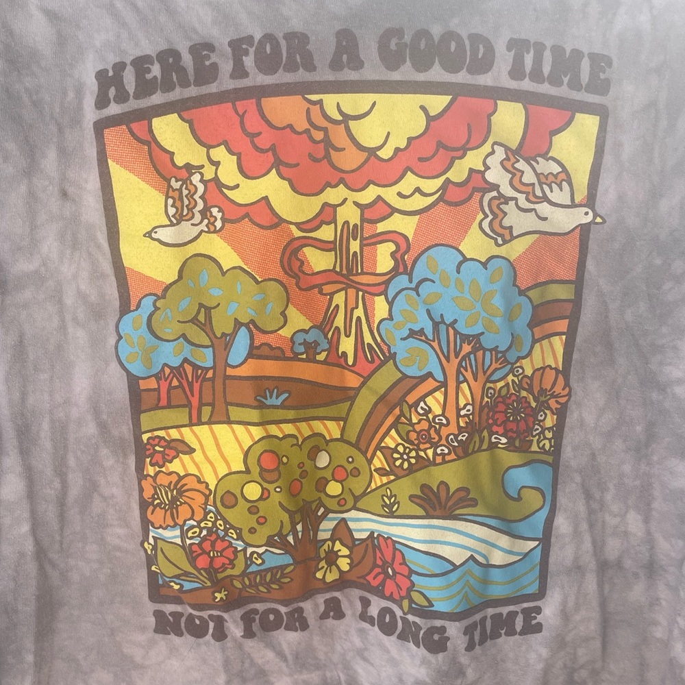 Here For A Good Time Not For A Long Time Tshirt